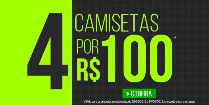 4 Camisetas por R$ 100