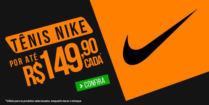 Tênis Nike por até R$ 149,90