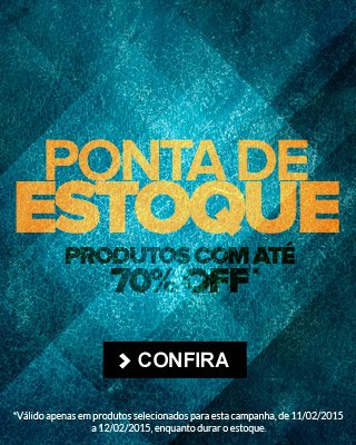 Ponta de estoque! Produtos com até 70%OFF