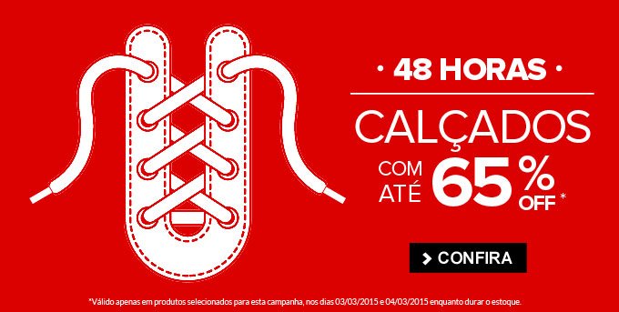 48 HORAS - Calçados com até 65% Off